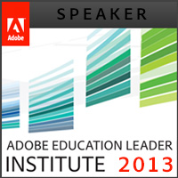 Adobe Education Leader Institute: Speaker